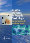 Image for In Vitro Methods in Aquatic Ecotoxicology