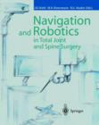 Image for Navigation and Robotics in Total Joint and Spine Surgery
