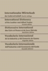 Image for Internationales Worterbuch der Lederwirtschaft / International Dictionary of the Leather and Allied Trades / Dictionnaire International des Cuirs et Peaux et de leurs Derives / Vocabulario Internacion