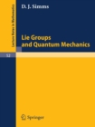Image for Lie Groups and Quantum Mechanics