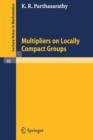 Image for Multipliers on Locally Compact Groups