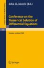 Image for Conference on the Numerical Solution of Differential Equations : Held in Dundee/Scotland, June 23-27, 1969