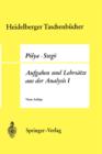 Image for Aufgaben und Lehrsatze aus der Analysis : Erster Band Reihen • Integralrechnung • Funktionentheorie