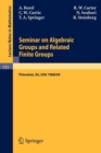 Image for Seminar on Algebraic Groups and Related Finite Groups