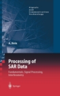 Image for Processing of SAR Data : Fundamentals, Signal Processing, Interferometry