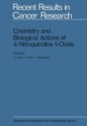 Image for Chemistry and Biological Actions of 4-Nitroquinoline 1-Oxide