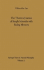 Image for The Thermodynamics of Simple Materials with Fading Memory