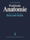 Image for Praktische Anatomie : Bein Und Statik : v.1, pt.4