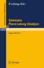 Image for Seminaire Pierre Lelong (Analyse). Annee 1970 - 1971 : Institut Henri Poincare, Paris/France