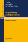 Image for Graph Theory and Applications : Proceedings of the Conference at Western Michigan University, May 10 - 13, 1972