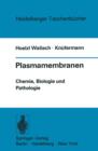 Image for Plasmamembranen : Chemie, Biologie und Pathologie