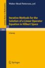 Image for Iterative Methods for the Solution of a Linear Operator Equation in Hilbert Space