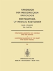Image for Rontgendiagnostik des Herzens und der Gefasse / Roentgen Diagnosis of the Heart and Blood Vessels
