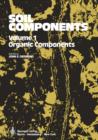 Image for Soil Components : Volume 1: Organic Components