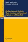 Image for Abelian Harmonic Analysis, Theta Functions and Functional Algebras on a Nilmanifold