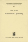 Image for Mathematische Optimierung : Grundlagen und Verfahren