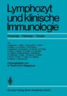 Image for Lymphozyt und klinische Immunologie : Physiologie * Pathologie * Therapie