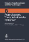 Image for Prophylaxe und Therapie bakterieller Infektionen : Workshop Januar 1975