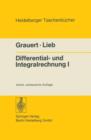 Image for Differential- und Integralrechnung I : Funktionen einer reellen Veranderlichen