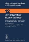 Image for Der Risikopatient in der Anasthesie : 2. Respiratorische Storungen