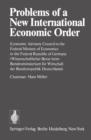 Image for Problems of a New International Economic Order : Economic Advisory Council to the Federal Ministry of Economics in the Federal Republic of Germany / (Wissenschaftlicher Beirat beim Bundesministerium f