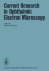 Image for Current Research in Ophthalmic Electron Microscopy