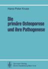 Image for Die primare Osteoporose und ihre Pathogenese