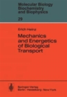 Image for Mechanics and Energetics of Biological Transport