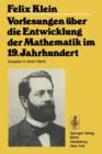 Image for Vorlesungen uber die Entwicklung der Mathematik im 19. Jahrhundert