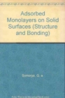 Image for Adsorbed Monolayers on Solid Surfaces