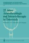 Image for 25 Jahre Anaesthesiologie und Intensivtherapie in Osterreich