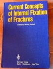 Image for Current Concepts of Internal Fixation of Fractures