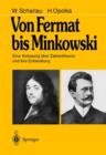 Image for Von Fermat bis Minkowski : Eine Vorlesung uber Zahlentheorie und ihre Entwicklung