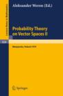 Image for Probability Theory on Vector Spaces II