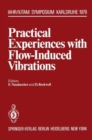 Image for Practical Experiences with Flow-induced Vibrations : Symposium : Papers