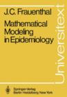 Image for Mathematical Modeling in Epidemiology