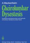 Image for Cheirolumbar Dysostosis : Developmental Brachycheiry and Stenosis of the Bony Vertebral Lumbar Canal