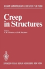Image for Creep in Structures : 3rd Symposium, Leicester, UK, September 8-12, 1980