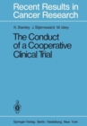 Image for The Conduct of a Cooperative Clinical Trial