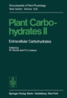 Image for Plant Carbohydrates II : Extracellular Carbohydrates : Volume 13 : &lt;Plant Carbohydrates> Extracellular Carbohydrates