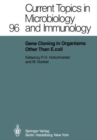Image for Gene Cloning in Organisms Other Than E.Coli