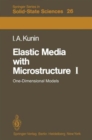 Image for Elastic Media with Microstructure I