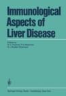 Image for Immunological Aspects of Liver Disease