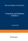 Image for Korpuskeln und Strahlung in Materie I / Corpuscles and Radiation in Matter I