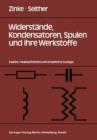 Image for Widerstande, Kondensatoren, Spulen und ihre Werkstoffe