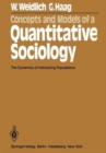 Image for Concepts and Models of a Quantitative Sociology