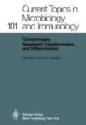 Image for Tumorviruses, Neoplastic Transformation and Differentiation