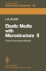 Image for Elastic Media with Microstructure II