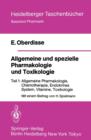 Image for Allgemeine und spezielle Pharmakologie und Toxikologie : Teil 1 Allgemeine Pharmakologie, Chemotherapie, Endokrines System, Vitamine, Toxikologie