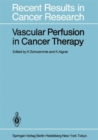 Image for Vascular Perfusion in Cancer Therapy